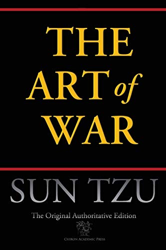 Stock image for The Art of War (Chiron Academic Press - The Original Authoritative Edition) for sale by Half Price Books Inc.