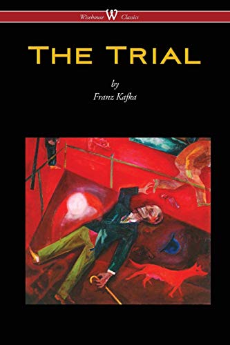 9789176372210: The Trial (Wisehouse Classics Edition)