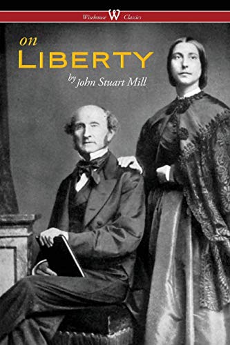 Beispielbild fr On Liberty (Wisehouse Classics - The Authoritative Harvard Edition 1909) zum Verkauf von PBShop.store US