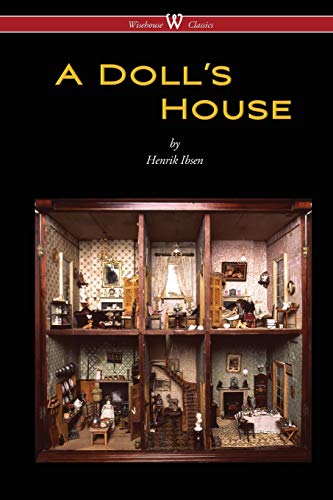 Stock image for A Doll's House (Wisehouse Classics) for sale by PBShop.store US