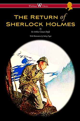 Beispielbild fr The Return of Sherlock Holmes (Wisehouse Classics Edition - with original illustrations by Sidney Paget) zum Verkauf von HPB-Ruby