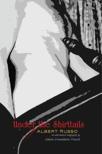 9789176374016: Under the Shirttails of Albert Russo: An Alternative Biography