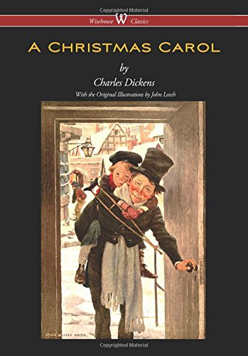 Stock image for Christmas Carol (Wisehouse Classics - With Original Illustrations) for sale by ThriftBooks-Atlanta