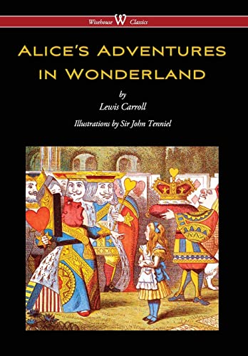 9789176374481: Alice's Adventures in Wonderland (Wisehouse Classics - Original 1865 Edition with the Complete Illustrations by Sir John Tenniel) (2016)