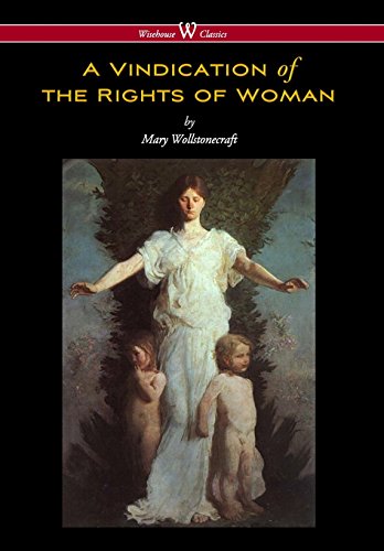 9789176374511: Vindication of the Rights of Woman (Wisehouse Classics - Original 1792 Edition)