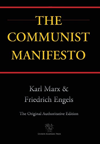 Beispielbild fr Communist Manifesto (Chiron Academic Press - The Original Authoritative Edition) (2016) zum Verkauf von Better World Books