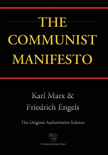 Imagen de archivo de Communist Manifesto (Chiron Academic Press - The Original Authoritative Edition) (2016) a la venta por ThriftBooks-Atlanta