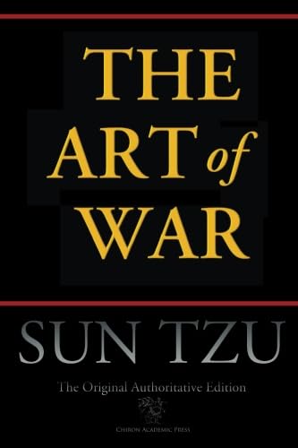 Imagen de archivo de The Art of War (Chiron Academic Press - The Original Authoritative Edition) a la venta por Revaluation Books