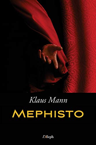 9789176375839: Mephisto: Roman einer Karriere (neue berarbeitete Auflage)