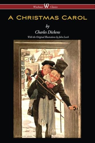 Stock image for A Christmas Carol (Wisehouse Classics Edition): With original illustrations for sale by Books Unplugged