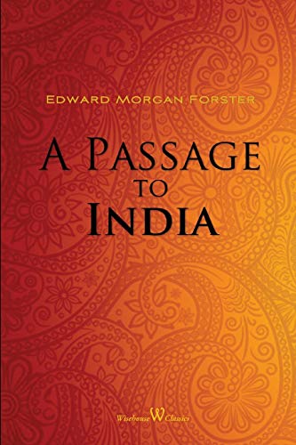 9789176377024: A Passage to India (Wisehouse Classics Edition)