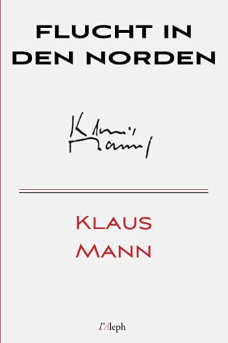 9789176379486: Flucht in den Norden (German Edition)