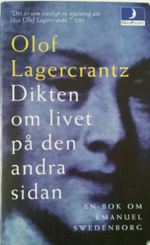 Imagen de archivo de Dikten om livet pa den andra sidan: En Bok Om Emanuel Swedenborg a la venta por ThriftBooks-Atlanta