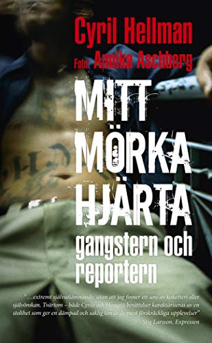Stock image for Mitt mrka hjrta : gangstern och reportern for sale by medimops