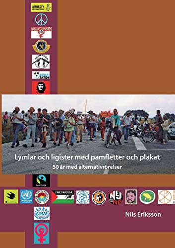 9789176994559: Lymlar och ligister med pamfletter och plakat: 50 r med alternativrrelser (Swedish Edition)