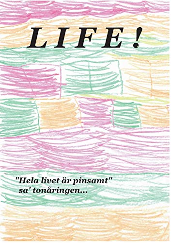 Beispielbild fr Life !: Hela livet r pinsamt (Swedish Edition) zum Verkauf von Lucky's Textbooks