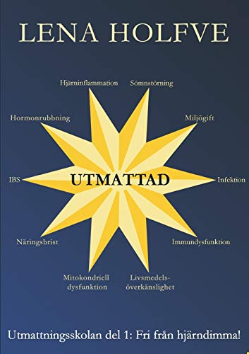 9789176999714: Utmattad: Fri frn hjrndimma (Swedish Edition)