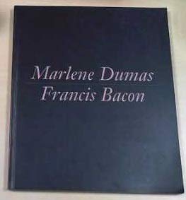 Marlene Dumas, Francis Bacon: Det Unika Med Att Vana En Menniska, The Particularity of Being Human