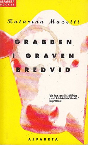 Stock image for Grabben I Graven Bredvid for sale by More Than Words