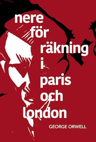 Stock image for Nere fr rkning i Paris och London for sale by Pangloss antikvariat & text.