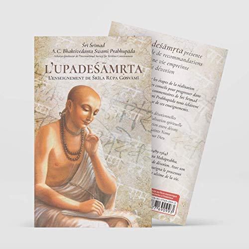Stock image for L'Upadesamrta: L'Enseignement de Srila Rupa Goswami for sale by Ammareal