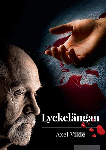 9789177859512: Lyckelngan (Swedish Edition)