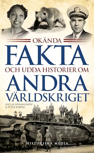 Imagen de archivo de Okända fakta och udda historier om andra världskriget a la venta por WorldofBooks