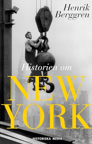 9789177897989: Historien om New York