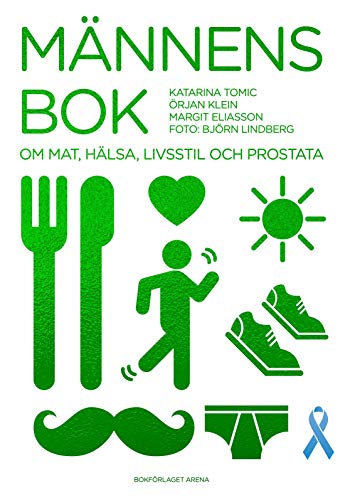 Stock image for Mnnens bok : om mat, hlsa, livsstil och prostata for sale by Pangloss antikvariat & text.