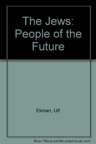 Beispielbild fr The Jews: People of the Future zum Verkauf von SecondSale