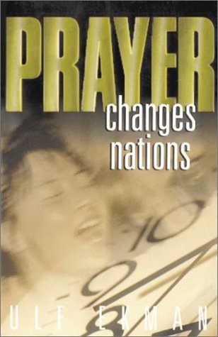 Beispielbild fr Prayer Changes Nations zum Verkauf von ThriftBooks-Atlanta