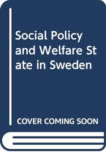 Stock image for Social Policy and Welfare State in Sweden for sale by Bayside Books