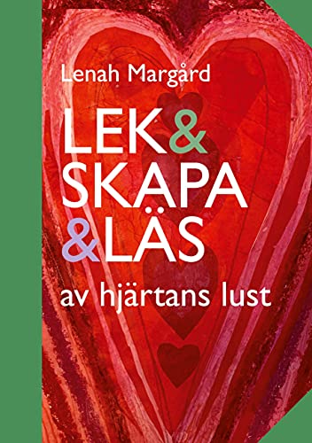 Stock image for Lek & Skapa & Ls : av hjrtans lust for sale by Buchpark