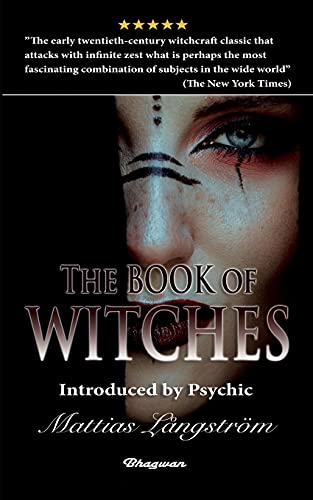 Imagen de archivo de The Book of Witches: BRAND NEW! Introduced by Psychic Mattias Lngstrm (Great Mystery Books) a la venta por Lucky's Textbooks