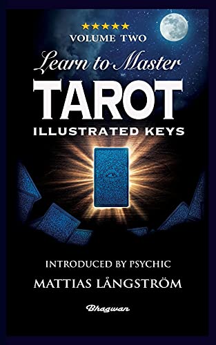 9789180207027: LEARN TO MASTER TAROT - VOLUME TWO ILLUSTRATED KEYS: BRAND NEW! Introduced by Psychic Mattias Lngstrm (TWO)
