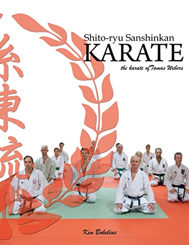 9789180270687: Shito ryu Sanshinkan Karate: The karate of Tamas Weber