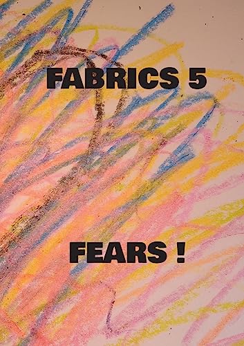 Beispielbild fr Fabrics 5 Fears ! zum Verkauf von Ria Christie Collections