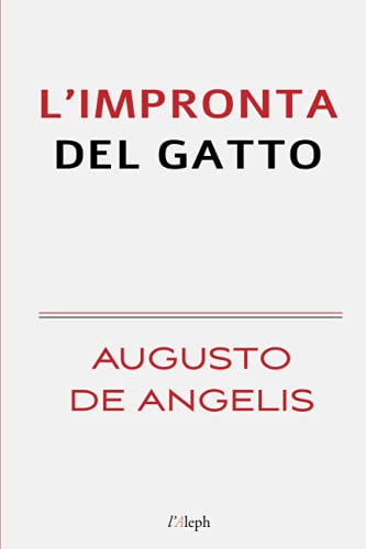 9789180300094: L’impronta del gatto (Augusto De Angelis) (Italian Edition)