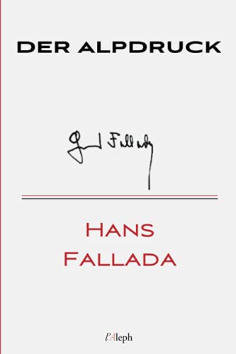 9789180300216: Der Alpdruck (Hans Fallada) (German Edition)