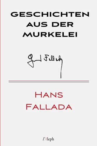 9789180300346: Geschichten aus der Murkelei (Hans Fallada)