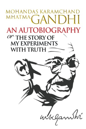 Imagen de archivo de An Autobiography or The Story of My Experiments with Truth a la venta por GF Books, Inc.