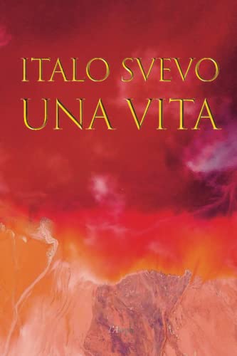 Stock image for Una vita (Italo Svevo) (Italian Edition) for sale by GF Books, Inc.