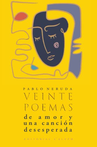 Beispielbild fr Veinte poemas de amor y una cancin desesperada (Spanish Edition) zum Verkauf von Book Deals
