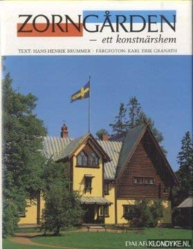 Anders Zorn - Zorngarten - ett Konstnarshem. (Swedish edition, with English and German summaries.)