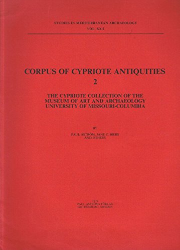 Stock image for The Cypriote Collection of the Museum of Art and Archaeology, University of Missouri-Columbia for sale by Michener & Rutledge Booksellers, Inc.
