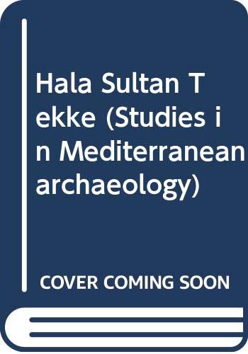 Stock image for HALA SULTAN TEKKE II: THE CAPE KITI SURVEY, AN UNDERWATER ARCHAEOLOGICAL SURVEY; STUDIES IN MEDITERRANEAN ARCHAEOLOGY VOL. XLV: 2 for sale by GLOVER'S BOOKERY, ABAA