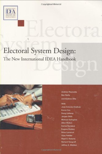 Stock image for Electoral System Design: The New International IDEA Handbook (International IDEA Handbooks series) for sale by SecondSale