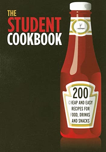 Stock image for The Student Cookbook: 200 Cheap and Easy Recipes for Food, Drinks and Snacks for sale by ThriftBooks-Atlanta