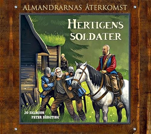 Beispielbild fr Hertigens soldater (Almandrarnas terkomst, Band 3) zum Verkauf von medimops