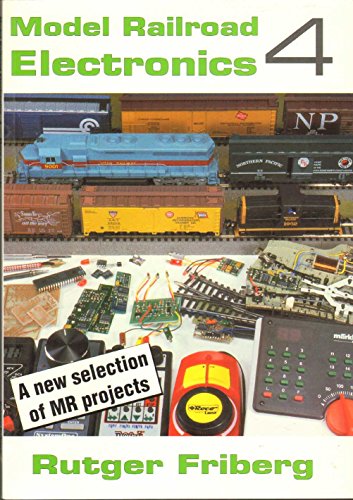 Imagen de archivo de MODEL RAILROAD ELECTRONICS 4 a la venta por Wonder Book